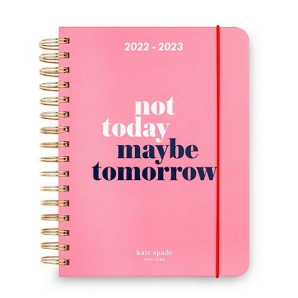 kate spade Other Kate Spade Not Today Maybe Tomorrow 7month Agenda